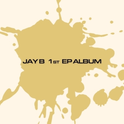 Jay B – 1st EP Album